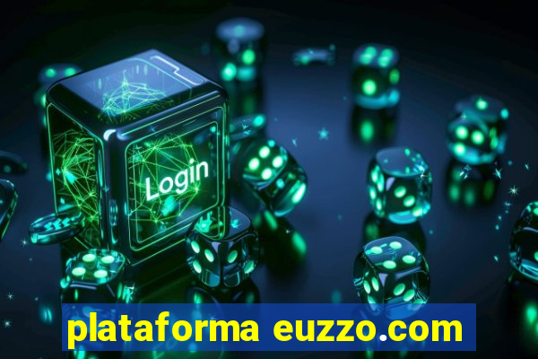 plataforma euzzo.com